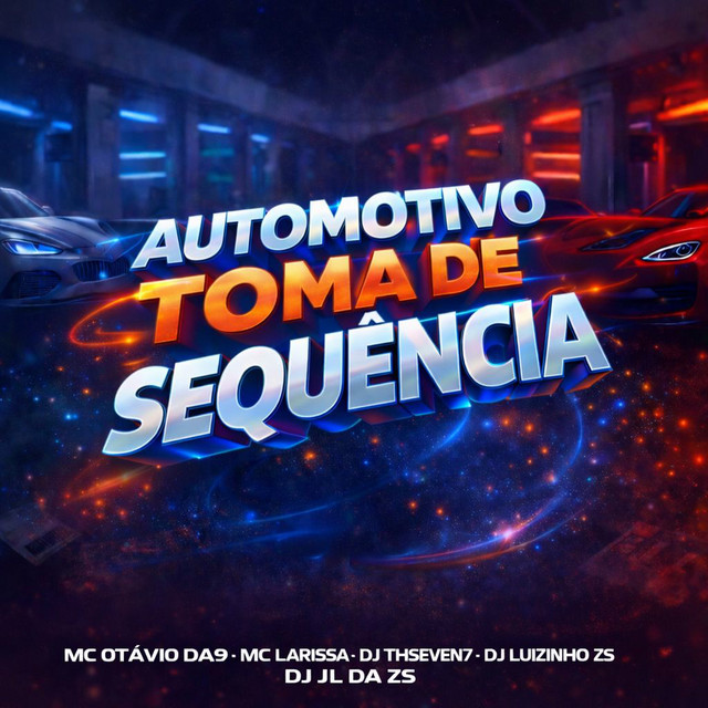 Automotivo Toma De Sequencia