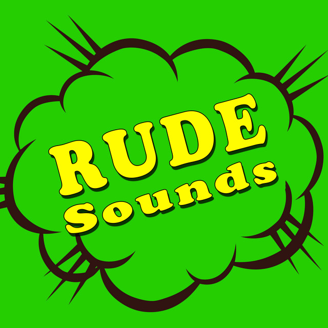Rude Sounds - Album by Sound Effects Library | Spotify