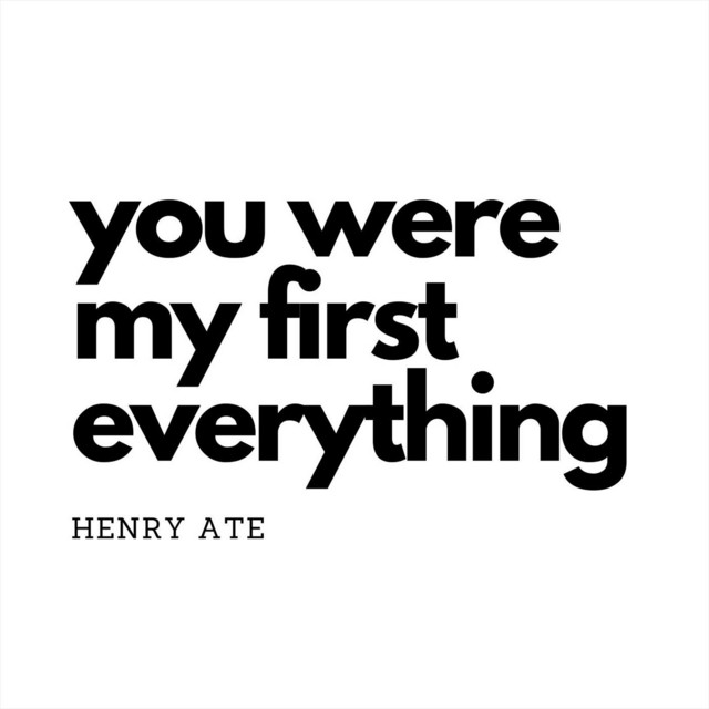 You Were My First Everything cover