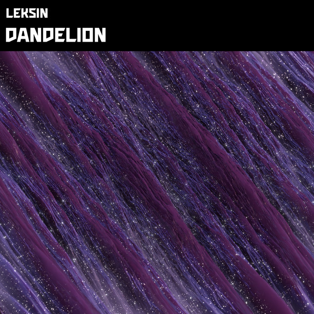 Dandelion - Single by LekSin | Spotify