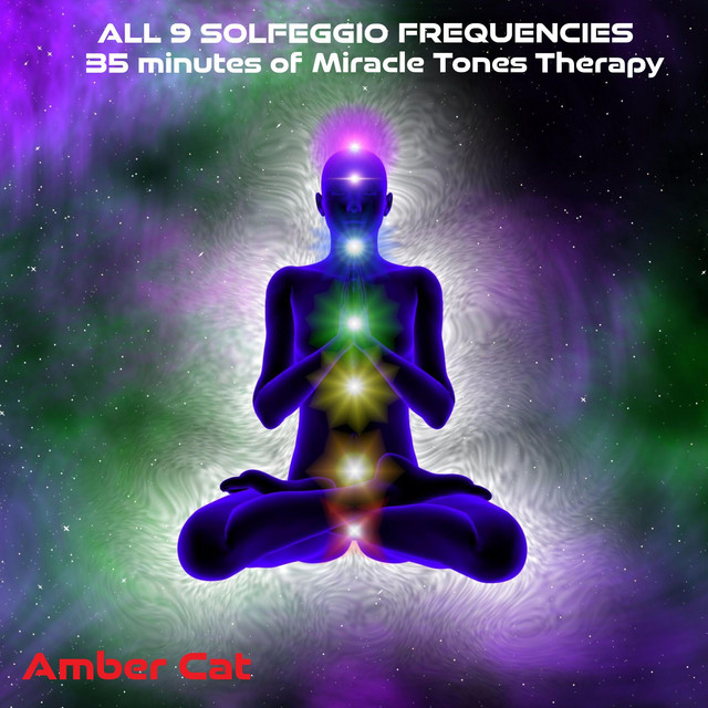 All 9 Solfeggio Frequencies 35 minutes of Miracle Tones Therapy cover art