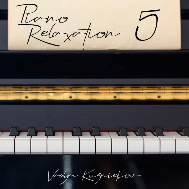 Обкладинка: Piano Relaxation 5 — Vadym Kuznietsov