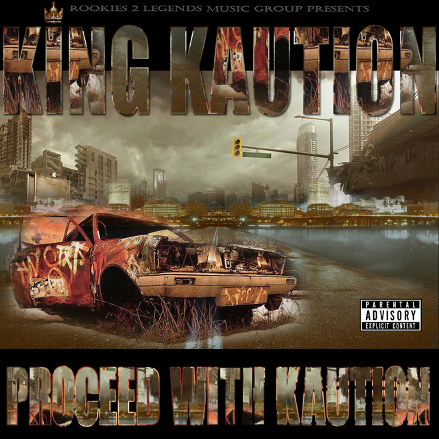 Proceed With Kaution - Album by King Kaution | Spotify