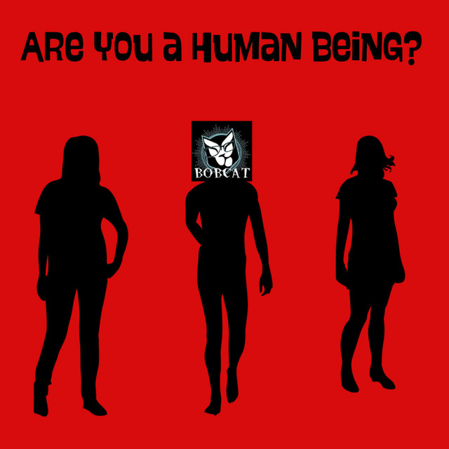 Are You A Human Being?