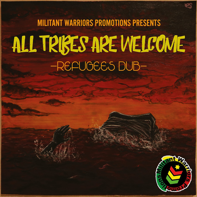 All Tribes Are Welcome (Refugees Dub) - Compilation by Various