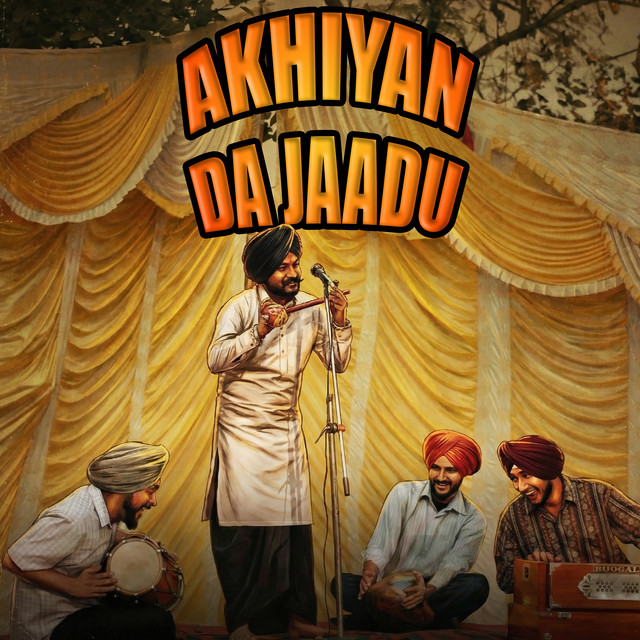 Akhiyan Da Jaadu