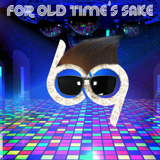 For Old Time's Sake