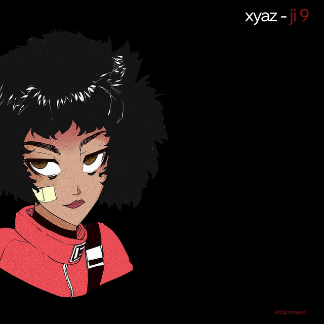 ji 9 - song and lyrics by xyaz | Spotify