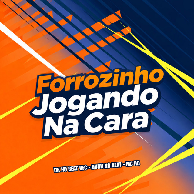 Forrozinho Jogando na Cara