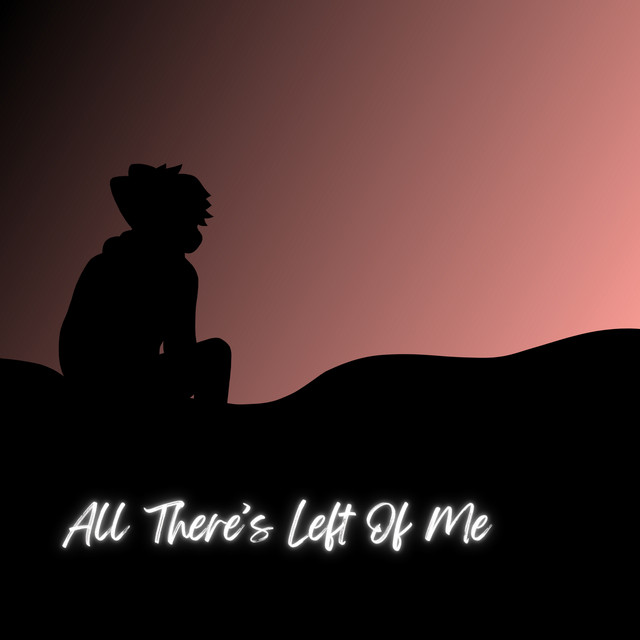 All There's Left Of Me cover art