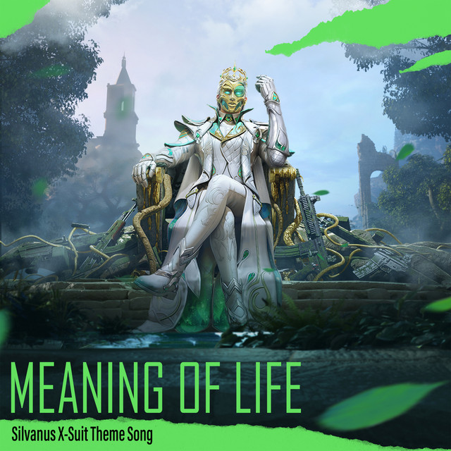 Meaning of Life - Pubg Mobile - Silvanus X-Suit Theme Song