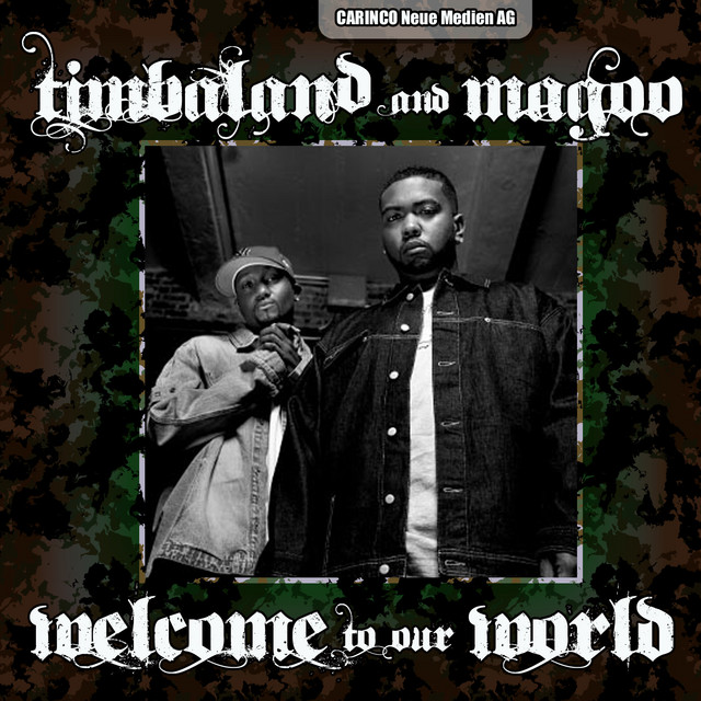 新品Timbaland & Magoo Welcome To Our World Timbaland and Magoo - Welcome to Our World - Compilation by