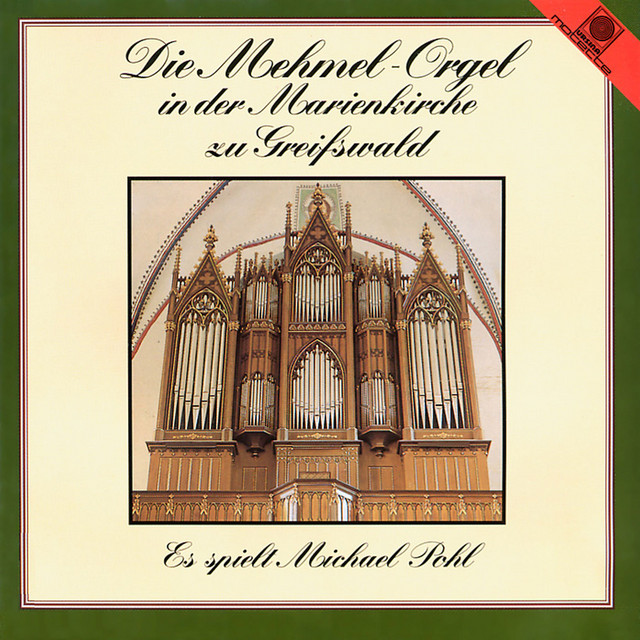 Die Mehmel-Orgel in der Marienkirche zu Greifswald (Pohl, Michael) cover art