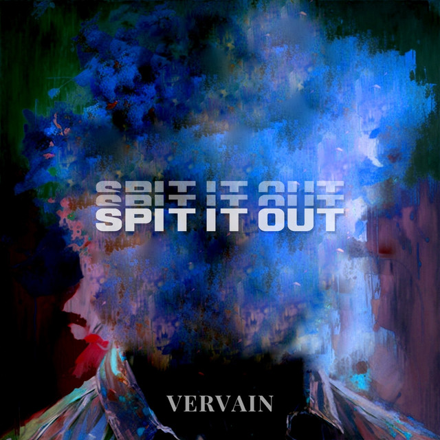 Spit it out - EP by Vervain | Spotify