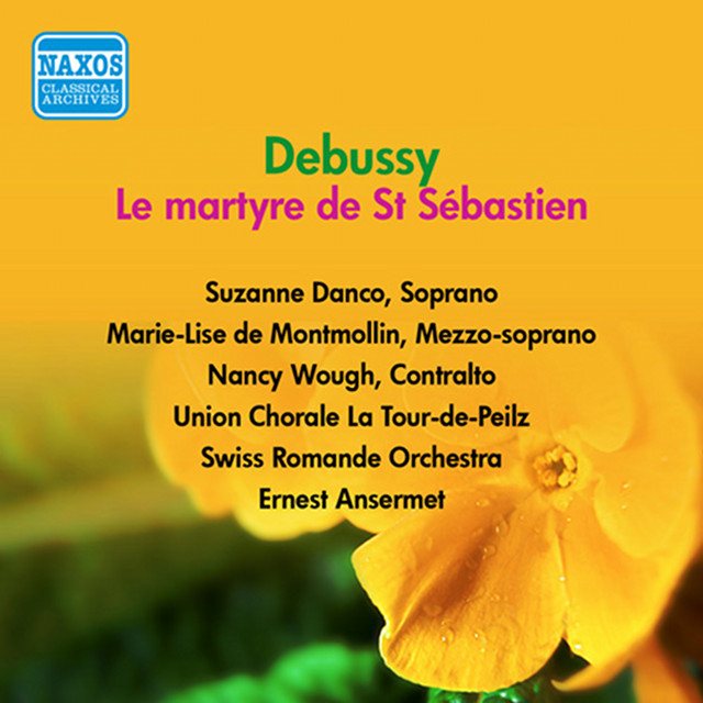 Debussy, C.: Martyre De St. Sebastien (Le) (Danco, Wough, De Montmollin, Ansermet) (1954) cover art