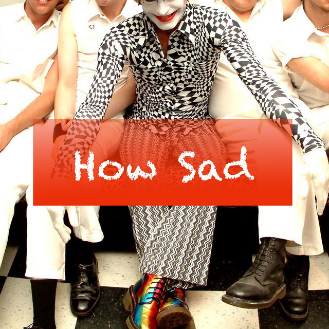 How Sad cover art