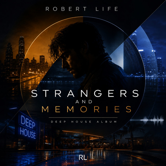 Strangers And Memories - Album by Robert Life | Spotify