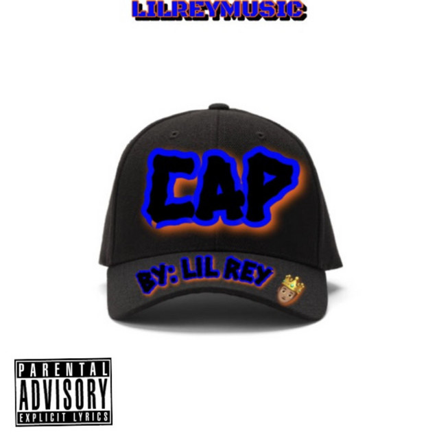 CAP - Single by Lil Rey | Spotify