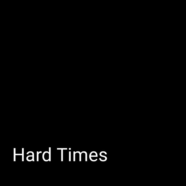 Hard Times