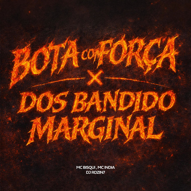 BOTA COM FORÇA x DOS BANDINDO MARGINAL