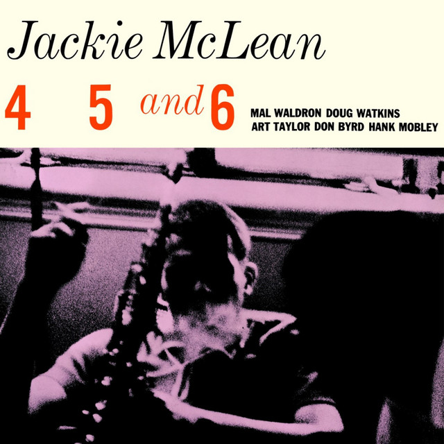 4, 5 And 6 - Album by Jackie McLean | Spotify