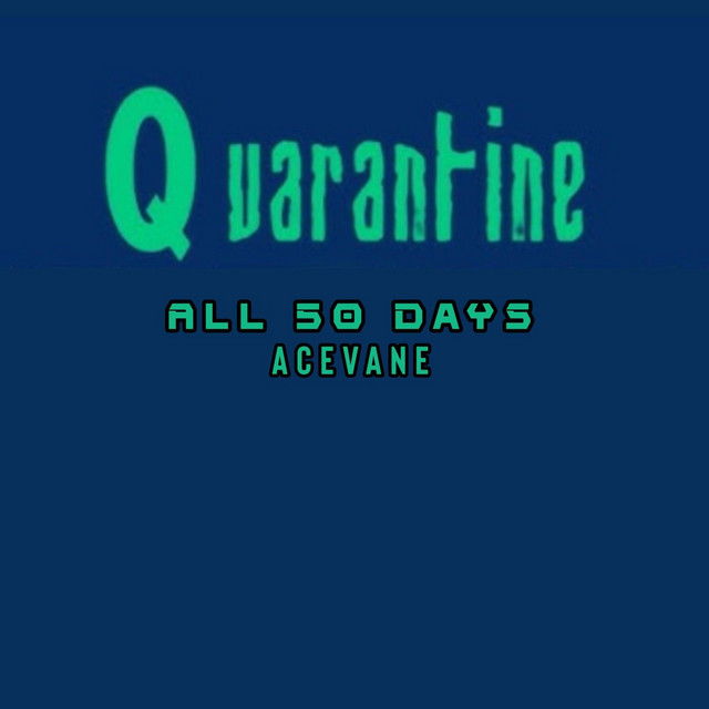 QUARANTINE ALL 50 DAYS cover art