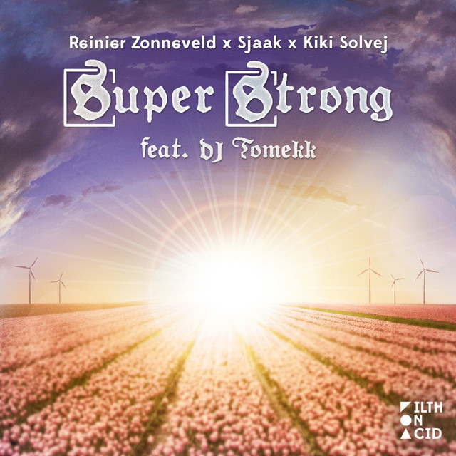 Super Strong - With Sjaak