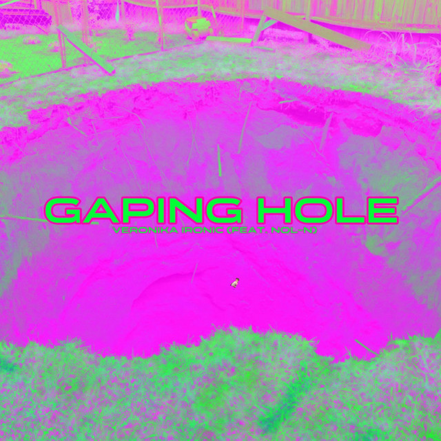 GAPING HOLE