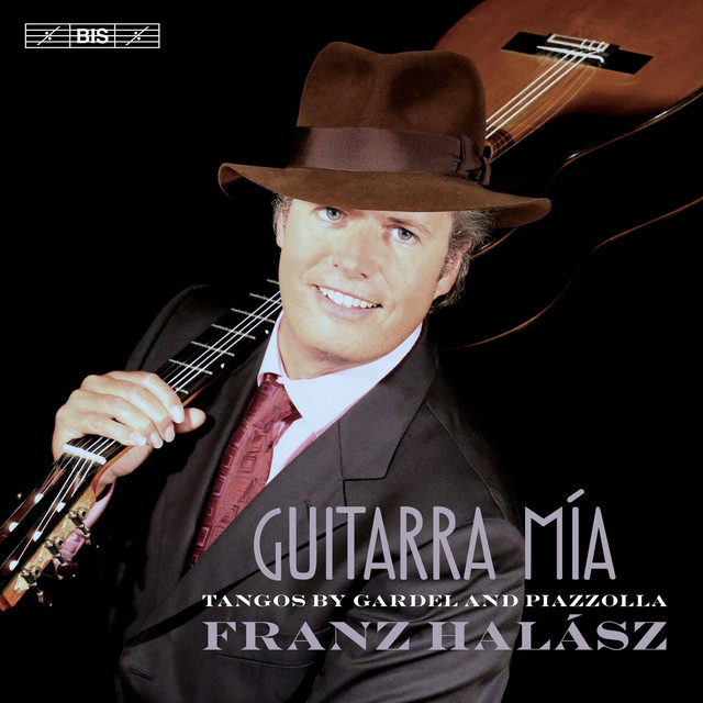 Guitarra Mía: Tangos by Gardel & Piazzolla cover art