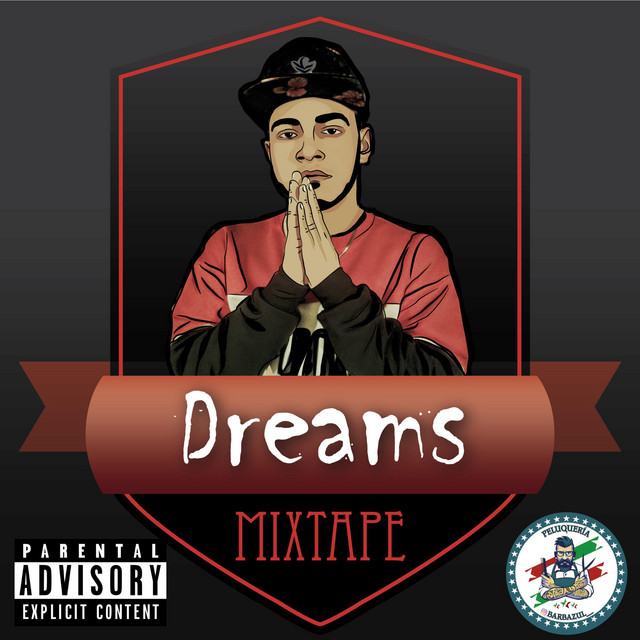 Dreams Mixtape cover art