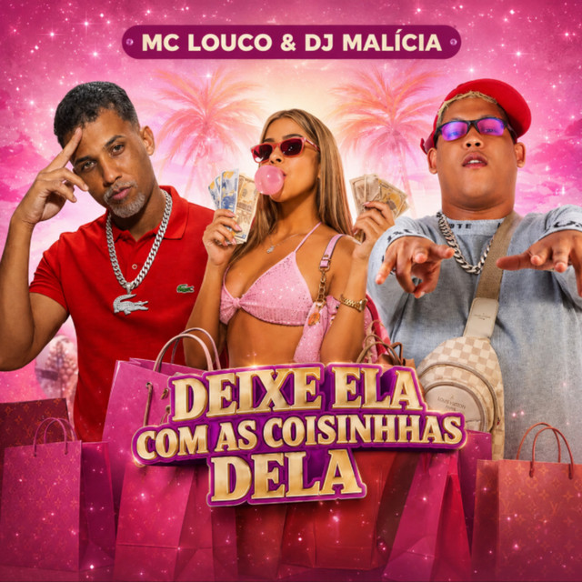 Deixe Ela Com as Coisinhas Dela