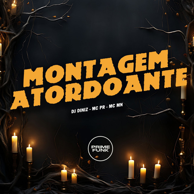 Dj Diniz, MC PR, MC MN – Montagem Atordoante