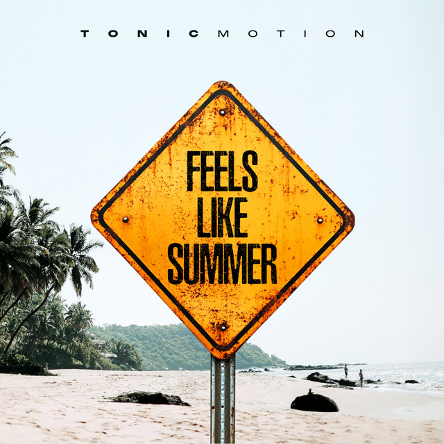 Feels Like Summer
