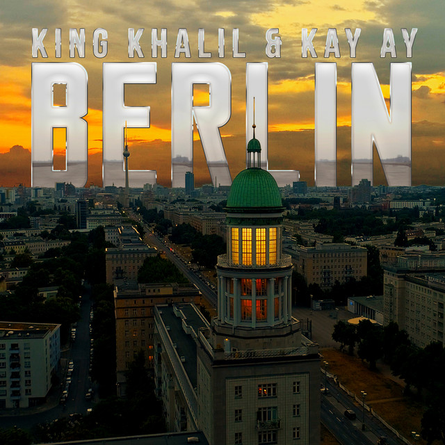 Berlin (feat. KAY AY)