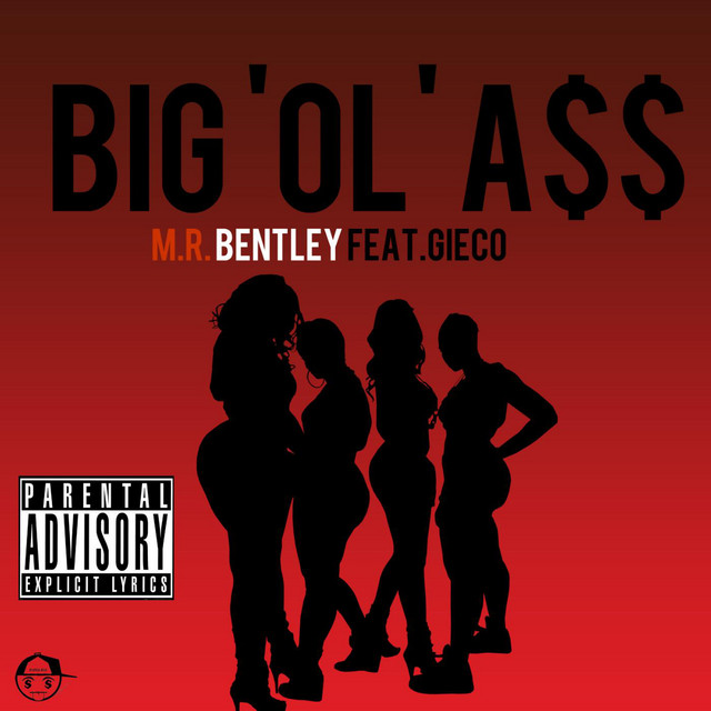 Big Ol Ass Feat Gieco Single By M R Bentley Spotify