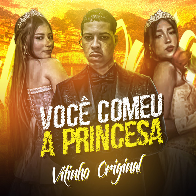 Você Comeu a Princesa