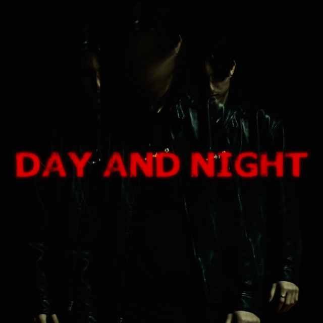DAY AND NIGHT