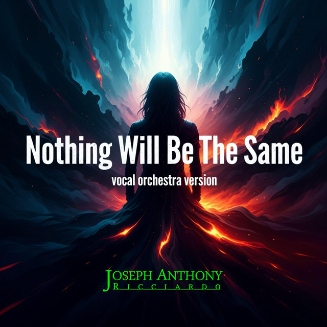 Nothing Will Be The Same (vocal orchestra version)
