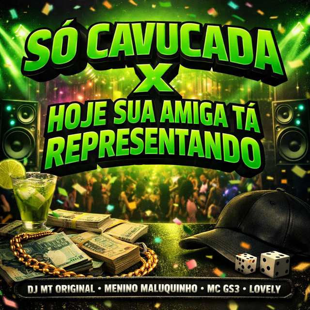 So Cavucada x Hoje Sua Amiga Ta Representando