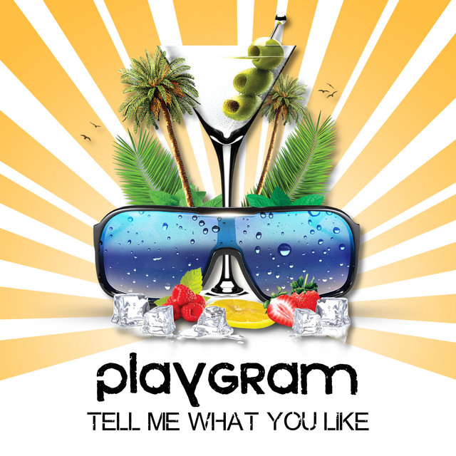 Tell Me What You Like - Radio Edit