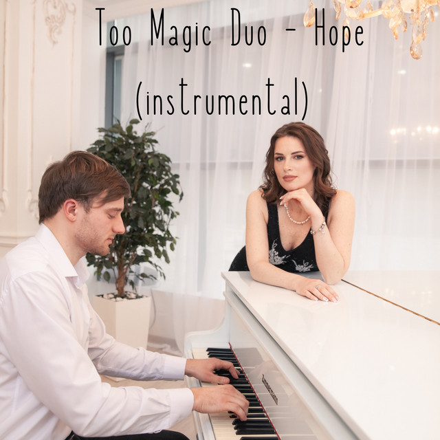 Обкладинка: Hope (Instrumental) — Too Magic Duo