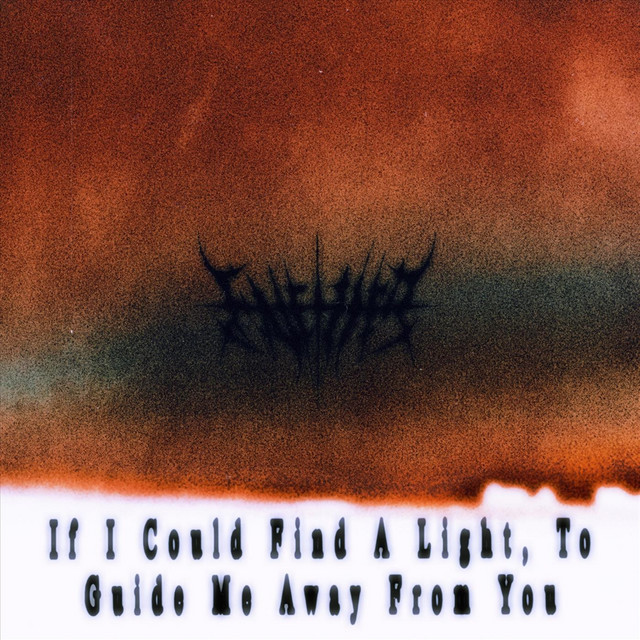 If I Could Find a Light, To Guide Me Away from You cover art