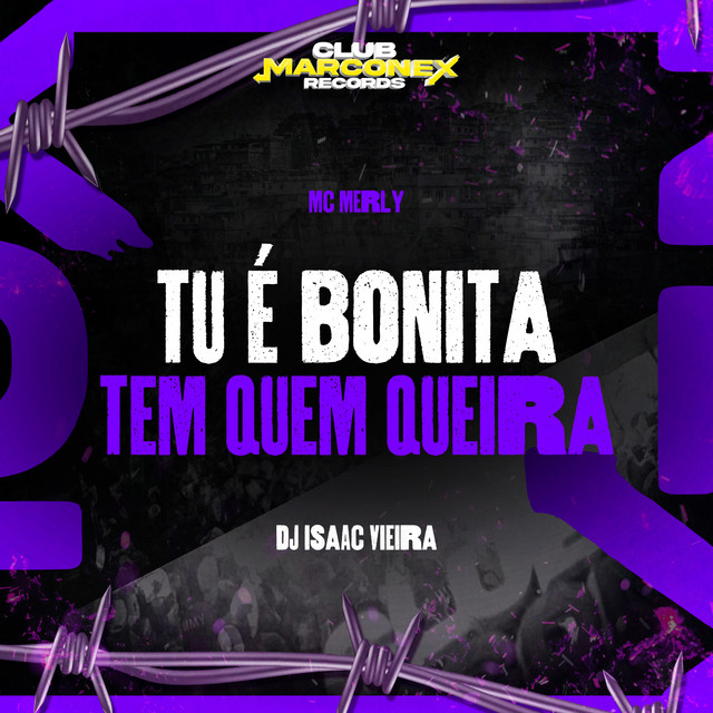 Tu É Bonita Tem Quem Queira