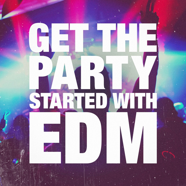 Get the Party Started With EDM cover art