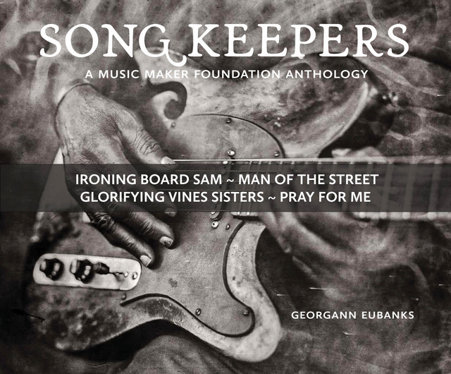 Song Keepers: A Music Maker Anthology [singles] cover