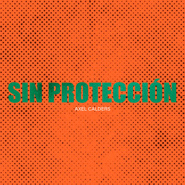 Sin Protección
