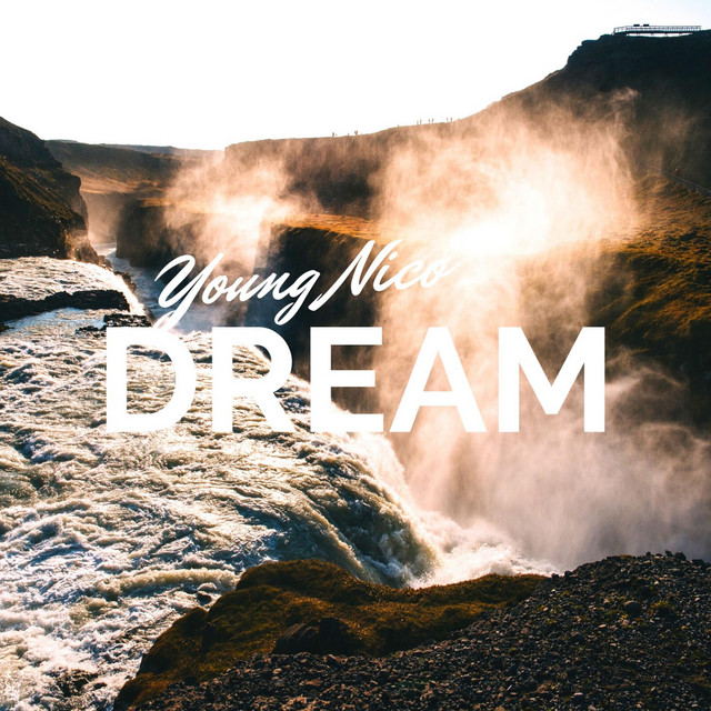 DREAM - Single by Young Nico | Spotify