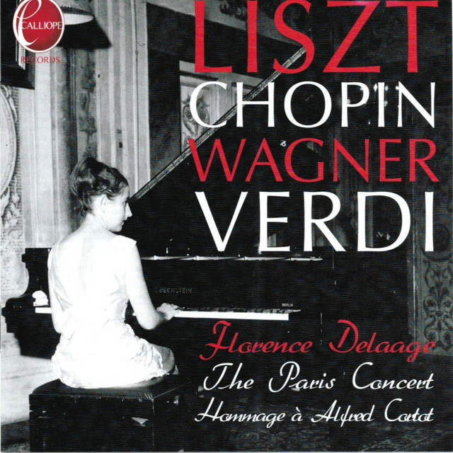 Florence Delaage Plays Liszt, Chopin, Wagner & Verdi cover
