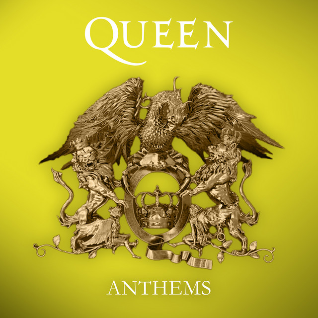 Anthems by Queen