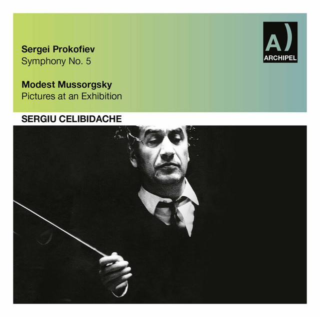 Prokofiev: Symphony No. 5 in B-Flat Major, Op. 100 – Mussorgsky: Pictures at an Exhibition (Live)